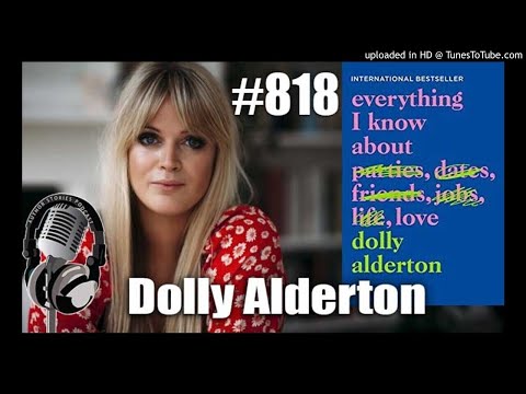 author-stories-podcast-episode-818-|-dolly-alderton-interview