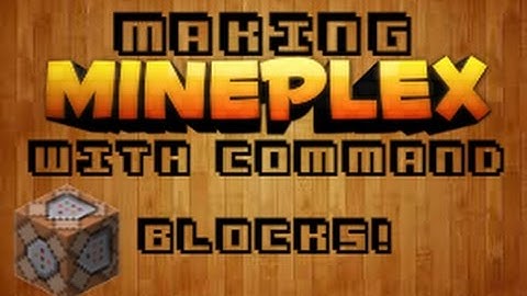 MAKING MINEPLEX WITH COMMAND BLOCKS?!?