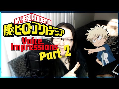 My Hero Academia [VOICE IMPRESSIONS] 2