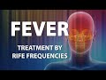 Fever  rife frequencies treatment  energy  quantum medicine with bioresonance