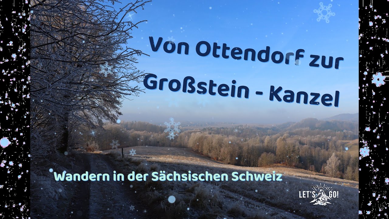 Von Ottendorf zum Großstein   Wandern in der Sächsischen Schweiz