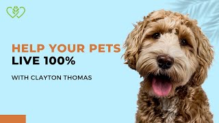 Help Your Pets Live 100 %|The BEST Supplements For Pets with Clayton Thomas and Catherine Edwards