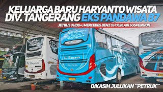 KELUARGA BARU GARASI HARYANTO WISATA TANGERANG‼️EKS PANDAWA 87 JETBUS 3 HDD MB1626 AIRSUS‼️