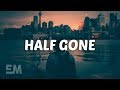 Stephen Puth - Half Gone (Lyrics)