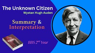 The Unknown Citizen || Summary || Interpretation || BBS 2nd Year