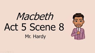 Macbeth Act 5 Scene 8