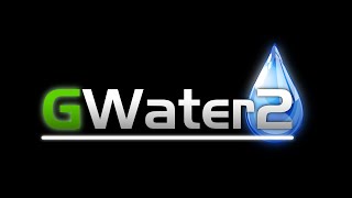 GWater2 Early Access is out!