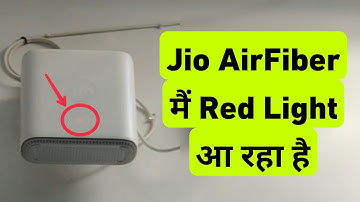 Jio AirFiber Me Red Light Aa Raha Hai | Red Light Problem in Jio AirFiber