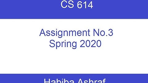 Cs614 assignment 3 solution||2020||Habiba Ashraf