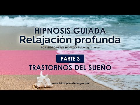 CORONAVIRUS. AYUDA PSICOLÓGICA. CUARENTENA (Hipnosis guiada-relajación profunda) PARTE 3