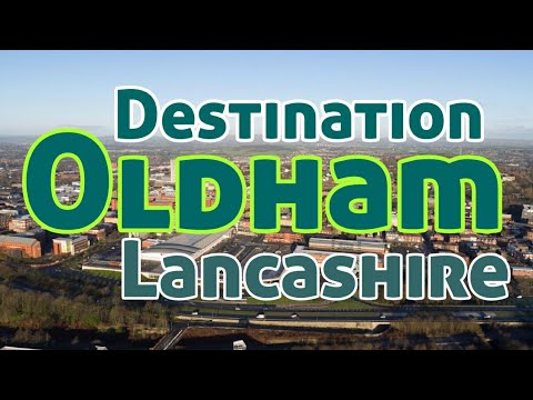 Destination Oldham Lancashire