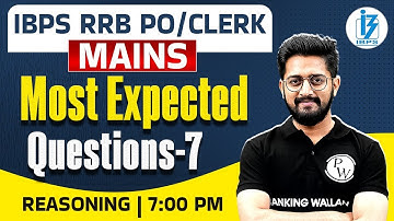 RRB PO/Clerk Mains 2025 | Reasoning Most Expected Questions -7 | Mains Reasoning by Sachin Sir
