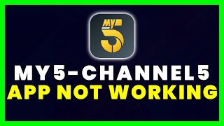 My5 App Not Working: How to Fix My5 Channel 5 App Not Working screenshot 1