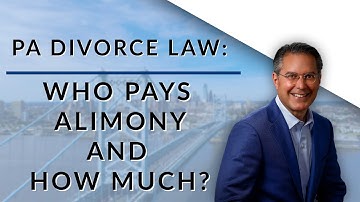How Alimony Really Works in Pennsylvania Divorce Cases!