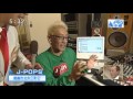 2012.11.13 J-POPS 高木アキラ &amp; J-GIRLS テレビ出演!!