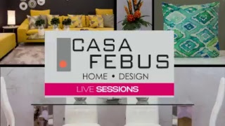 Casa Febus | Live Sessions - Últimas tendencias + 3 Salas y 1 Estilo