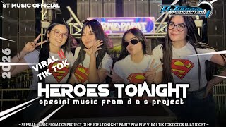 DJ HEROES TONIGHT PARTY VIRAL TIK TOK 2026‼️YANG KALIAN CARI CARI STYLE KENDANG PIW PIW SOGOK KERI