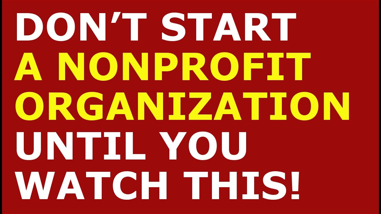 How to Start a Nonprofit Organization Business | Free Nonprofit ...
