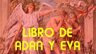 PRIMER LIBRO DE ADÁN Y EVA | PARTE I