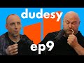 Big Business (ep. 09) | Dudesy w/ Will Sasso & Chad Kultgen