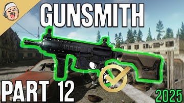 Gunsmith Part 12 2025 NEW - Mechanic Task Guide - Escape From Tarkov