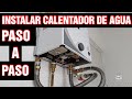 Como Instalar un Boiler de Paso Instantáneo*Calentador de Agua* Plomería