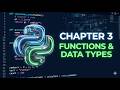 Python Chapter 3: Mastering  Data Types &amp; Functions (Complete Guide)