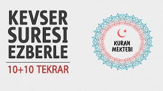 Kevser Suresi Ezberle 10 Tekrar10 Tekrar