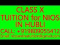 CLASS X TUITION for NIOS IN HUBLI- SECONDARY &amp; SENIOR SECONDARY- MATHS, SCIENCE, PHYSICS, CHEMISTRY