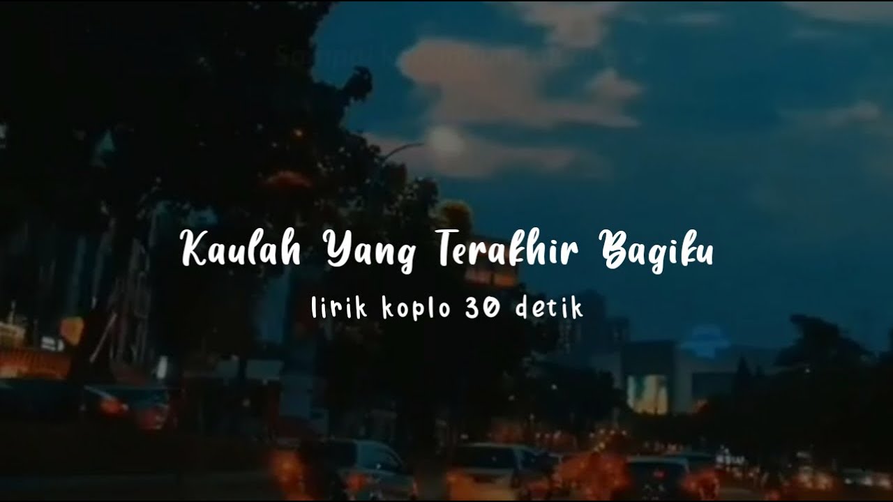 Download Lagu Story Whatsapp Kaulah Yang Terakhir Bagiku Engkaulah Hidup Dan Matiku Mp3 Mp4 3gp Flv Download Lagu Mp3 Gratis