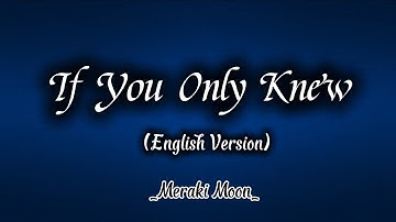If You Only Knew (English Version) - Meraki Moon 
