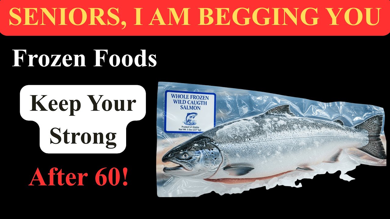 Over 60? 4 BEST Frozen Foods You MUST Eat Daily | Senior Nutrition for Energy & Longevity
