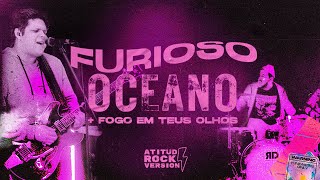 Miniatura del video "Furioso Oceano + Fogo em teu olhos - Cover / AtituD - ROCK VERSION"