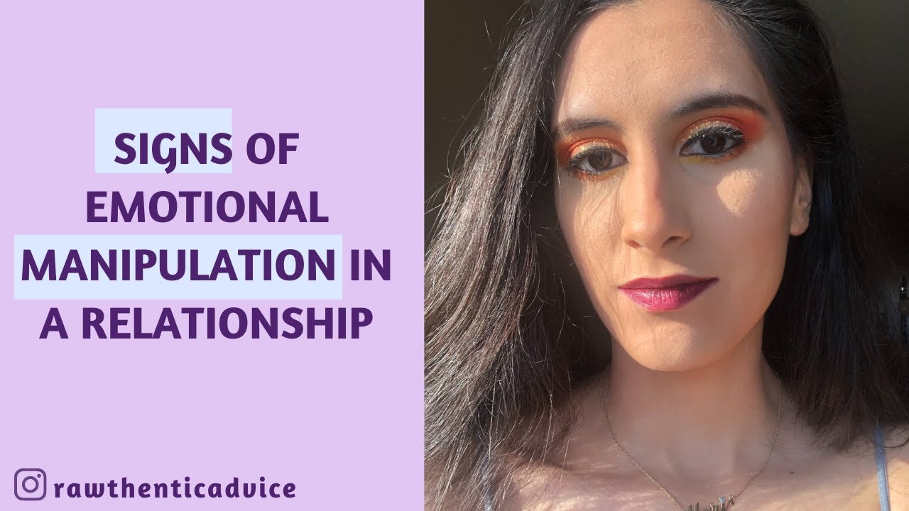 How To Spot Emotional Manipulation In A Relationship - 5 Signs ...