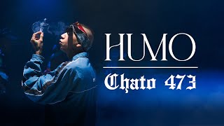 Chato 473 - 💨 Humo 💨