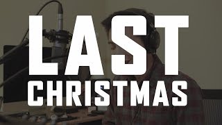 Wham! - Last Christmas (Cover by Justin Nguyen)