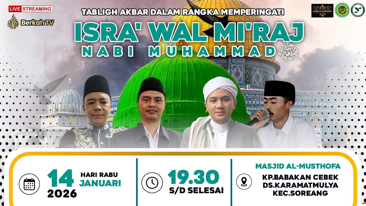 🔴LIVE ISRA MI'RAJ NABI MUHAMMAD SAW MASJID AL-MUSTOFA - KERAMATMULYA | 14 JANUARI 2026 | BERKAH TV