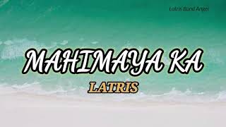 Video thumbnail of "Mahimaya Ka -  lyric video by Latris band"