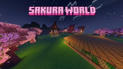 MINECRAFT MAP SAKURA WORLD | PART 1