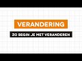 Verandering - Zo begin je met veranderen