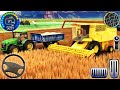 Harvester Tractor Farming Simulator 2026 - Real Tractor Farming Sim Drive - Android Gameplay 