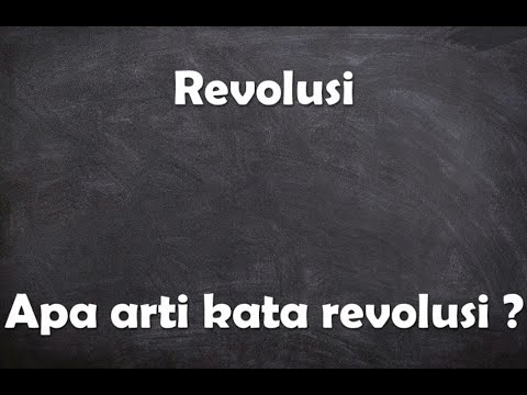 Apa arti kata Revolusi ?