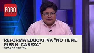 Análisis de la reforma educativa propuesta por Marx Arriaga - Es la Hora de Opinar