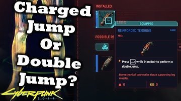 Cyberpunk 2077 Charged Jump Or Double Jump? | Which One Is The Best?
