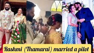 Serial actress Rashmi Jeyaraj marriage videos with a pilot husband NINI Thamarai