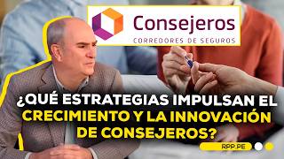 Consejeros: The history and growth strategies of an insurance broker