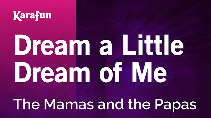 Dream a Little Dream of Me Karaoke version - Karaoke performance video thumbnail