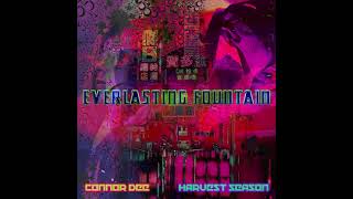 Connor D - Everlasting Fountain (Prod. by Harvest Season)