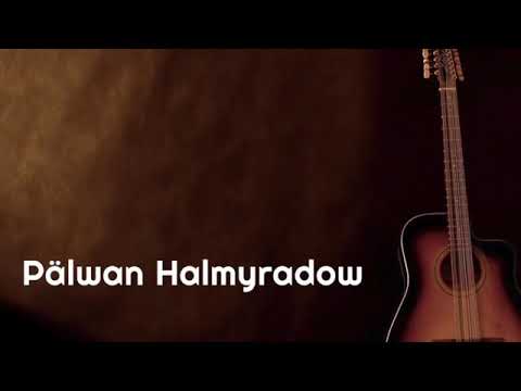 Palwan Halmyradow - Aglama ezizim (gitara aydymy)