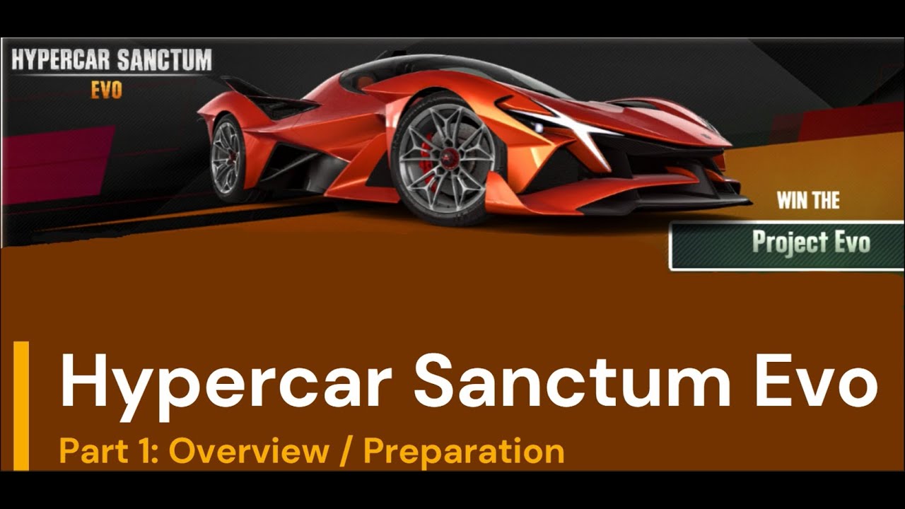 CSR2: Hypercar Sanctum Evo - Part 1: Overview / Preparation
